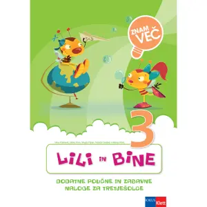 Znam za več - Lili in Bine 3