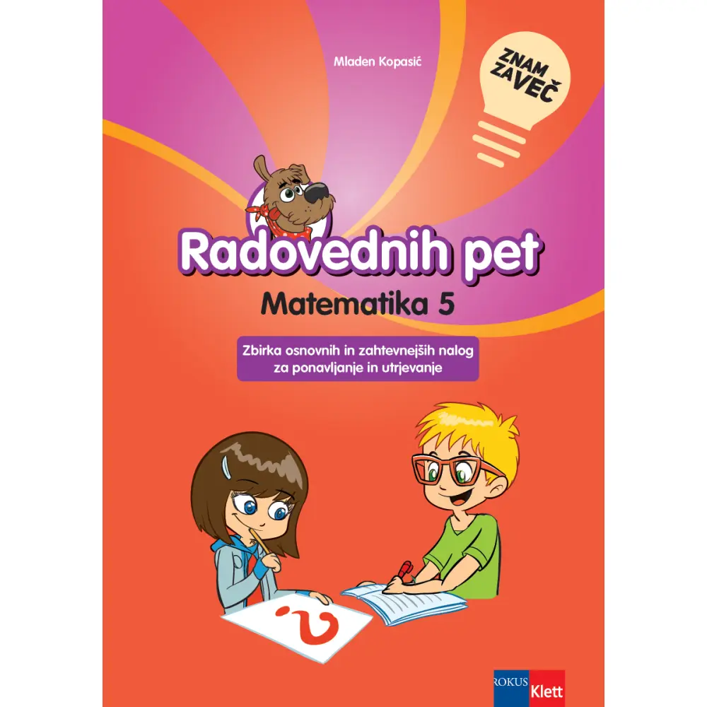 Znam za več  Radovednih pet 5 matematika